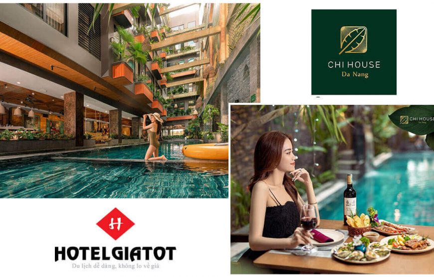 CHI HOUSE ĐÀ NẴNG HOTEL 4⭐ Combo Đà Nẵng 3N2Đ