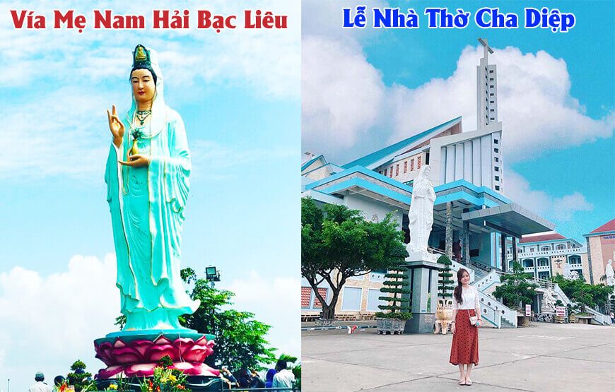 TOUR CHA DIỆP – tour hành hương – Chùa Phật Bà Mẹ Nam Hải